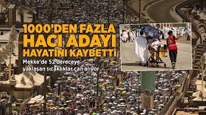  1000'den fazla hacı adayı hayatını kaybetti! Mekke'de 52 dereceye yaklaşan sıcaklıklar can alıyor