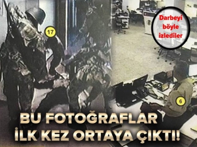 15 Temmuz darbe gecesine ait bu görüntüler ilk ortaya çıktı..