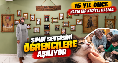 15 yıl önce hasta bir kediyle başladı, şimdi sevgisini öğrencilere aşılıyor,