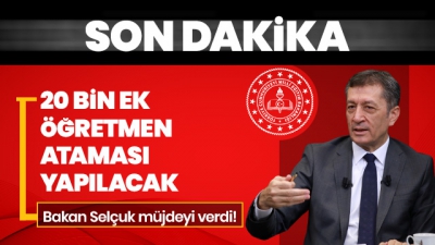 20 bin ek öğretmen ataması yapılacak... Bakan Selçuk'tan son dakika açıklaması geldi!