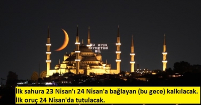 2020 Ramazan ayı ilk sahur, teravih iftar oruç saat kaçta?