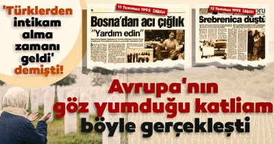 25 yıldır acısı hala taze: Srebrenitsa Katliamı! 'Türklerden intikam alma zamanı geldi'.
