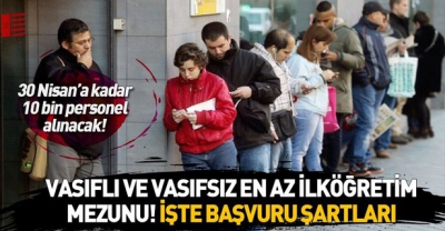 27-30 Nisan İŞKUR işçi alımı iş ilanları - İŞKUR 10 bin vasıfsız işçi, barmen, temizlik işçisi personel alım başvuru şartları nedir?..