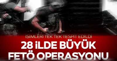 28 ilde büyük FETÖ operasyonu! 53 şüpheli için gözaltı kararı!