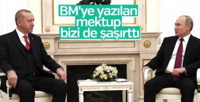 Son dakika: Başkan Erdoğan ve Putin'den ortak tepki! O mektup bizi şaşırttı.