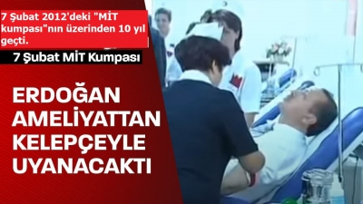 '7 Şubat MİT kumpası' üzerinden 10 yıl geçti