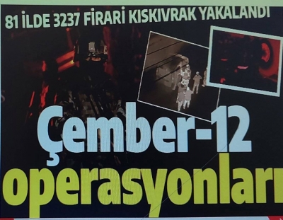 81 ilde Çember-12 Operasyonu! 3 bin 237 firari enselendi  