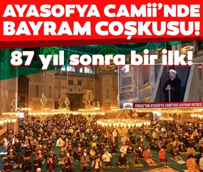 87 yıl sonra Ayasofya Camii’nde Ramazan Bayramı coşkusu 