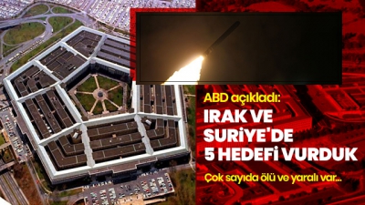 ABD açıkladı: Irak ve Suriye'de 5 noktayı vurduk