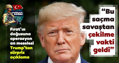 ABD Başkanı Trump'tan Suriye açıklaması: Bu sonu olmayan savaştan çıkmanın zamanı geldi..