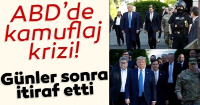 ABD'deki kamuflaj kriziyle ilgili flaş açıklama: Orada olmamalıydım.