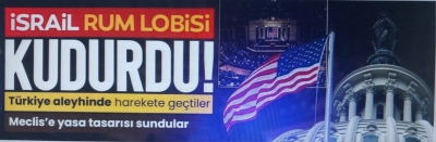 ABD Kongresi’nde İsrail Helen İttifakı! Hedefleri Türkiye ve Başkan Erdoğan