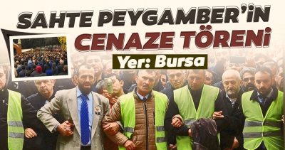  ABD'de ölen sahte peygamber Bursa'ya gömüldü
