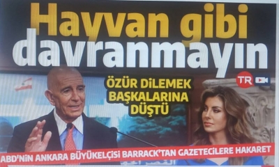 ABD'li Barrack'tan gazetecilere önce azar sonra hakaret: Hayvani hal aldı | Tepkiler gecikmedi: Sömürge komiseri gibi