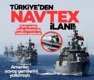 ABD'nin savaş gemileri gönderdiği alanda Türkiye'den Navtex ilanı! Gemilerimiz tatbikat amacıyla bölgeye gidecek... 