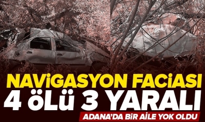 Adana'da navigasyon faciası: 4 ölü, 3 yaralı