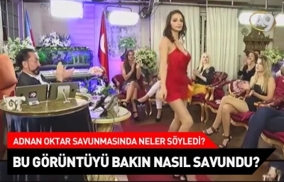 Adnan Oktar dans görüntülerini böyle savundu!