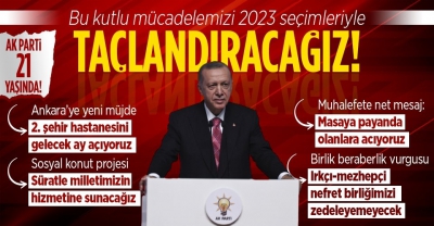 AK Parti 21 yaşında: Kutlu mücadelemizi 2023 seçimlerini kazanarak taçlandıracağız
