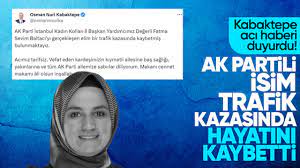 AK Parti İstanbul İl Kadın Kolları Başkan Yardımcısı Fatma Sevim Baltacı hayatını kaybetti