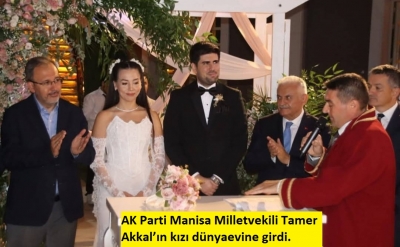 AK Parti Manisa Milletvekili Tamer Akkal’ın kızı dünyaevine girdi.