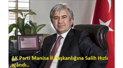 AK Parti Manisa resmen Hızlı’ya emanet..
