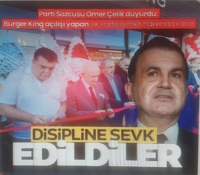 AK Parti Sözcüsü Çelik duyurdu: Rize'de Burger King açılışına katılan isimler disipline sevk edildi