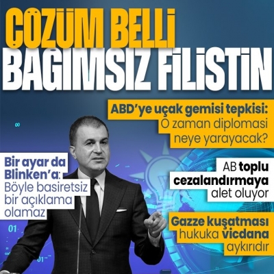 AK Parti Sözcüsü Çelik'ten 'Gazze' tepkisi: Avrupa Birliği toplu cezalandırmaya alet oluyor 