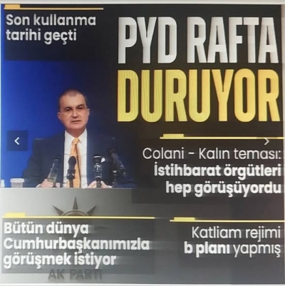 AK Parti Sözcüsü Çelik'ten Suriye açıklaması: Terör örgütü YPG'nin son kullanma tarihi geçti 