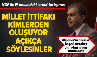 AK Parti Sözcüsü Ömer Çelik'ten HDP ile İYİ Parti arasındaki 