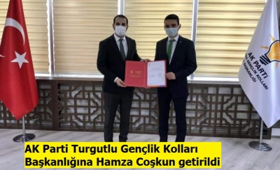 AK Parti Turgutlu Gençlik Kolları Başkanlığına Coşkun getirildi 