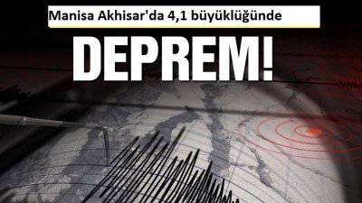 Akhisar'da 4,1 büyüklüğünde deprem oldu..