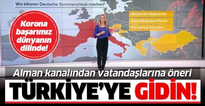 Alman medyasından tatil yapacak vatandaşlarına 'Türkiye'ye gidin' çağrısı.