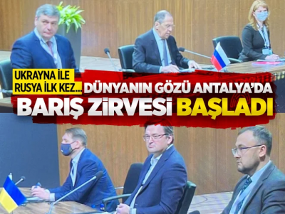 . Antalya'da kritik zirve başladı! Rusya Ukrayna savaşının bitmesi için dünyanın gözü kulağı Antalya'da!