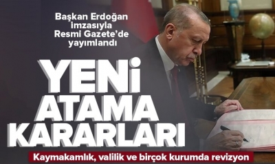 Atama kararları Resmi Gazete'de yayımlandı! Genel müdürlükler, kaymakamlıklar ve valiliklere yeni isimler... 