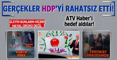 ATV’den HDP’ye ders niteliğinde yanıt! O skandalları unutturmadı....