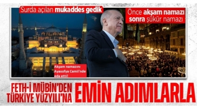 Ayasofya Camii'nde Akşam Namazı! Başkan Erdoğan fethin sembolünde eda etti 
