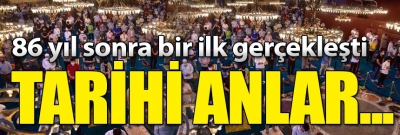 Ayasofya-i Kebir Cami-i Şerifi'nde 86 yıl sonra ilk bayram namazı, caminin içini ve çevresini dolduran binlerce vatandaşın katılımıyla eda edildi..