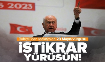 Bahçeli'den 28 Mayıs vurgusu: İstikrar yürüsün
