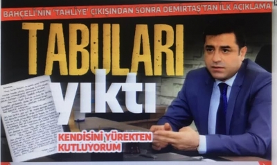 Bahçeli'nin 'tahliye' çıkışından sonra Selahattin Demirtaş'tan beklenen açıklama geldi: Tabuları yıktı!