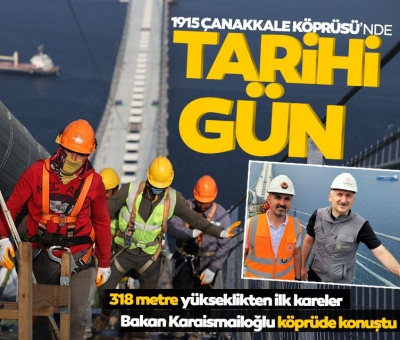 Bakan Karaismailoğlu'ndan 1915 Çanakkale Köprüsü açıklaması