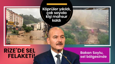 Süleyman Soylu: Rize'de 11 yaralı var, 1 kişi kayıp..