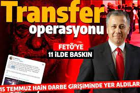 Bakan Yerlikaya duyurdu! FETÖ'ye Transfer Operasyonu: Çok sayıda gözaltı!