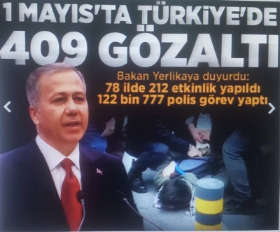 Bakan Yerlikaya duyurdu! 1 Mayıs gösterilerinde 409 gözaltı