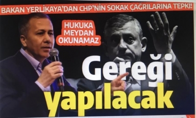 Bakan Yerlikaya: Sokağın provoke edilmesine izin vermeyeceğiz