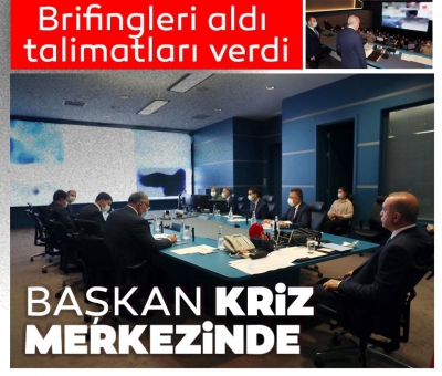 Başkan Erdoğan Ankara'daki kriz merkezinde yangınlar hakkında bilgi aldı
