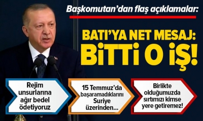 Başkan Erdoğan: Artık kapılar açılmıştır, telefon üstüne telefon geliyor, 'Bitti o iş, bu yükten nasibinizi alacaksınız' dedim.