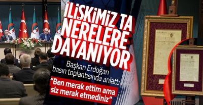 Başkan Erdoğan: Cezayir ile ilişkilerimize yeni bir ivme kazandırıyoruz