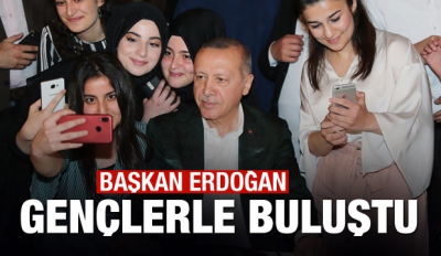 Başkan Erdoğan gençlerle buluştu.