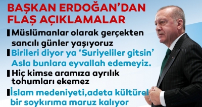 .Başkan Erdoğan: Hiç kimse bizim aramıza ayrılık tohumları ekemez