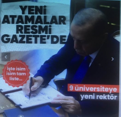 Başkan Erdoğan imzaladı! Atama kararları Resmi Gazete'de: 9 üniversitenin rektörü değişti